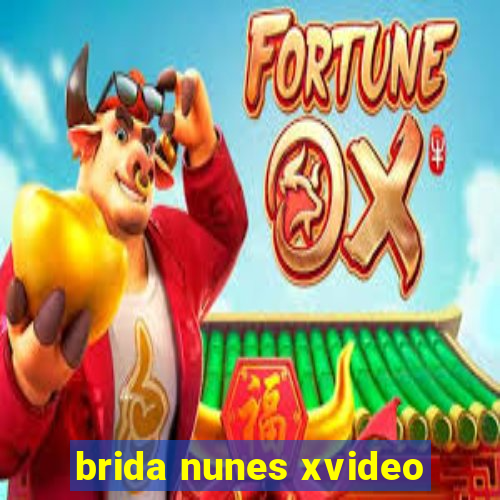 brida nunes xvideo